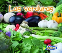 Las verduras (Vegatables) (Comer Sano) (Spanish Edition)