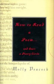 How To Read a Poem...and Start a Poetry Circle