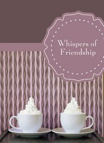 Whispers of Friendship