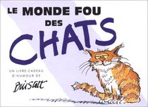 Le monde fou des chats