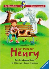 Ein Platz fr Henry. Eine Hundegeschichte. ( Ab 7 J.).