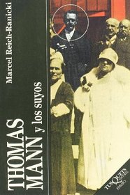 Thomas Mann Y Los Suyos