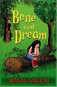Bone and Dream (A St. Boan Mystery)