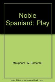 Noble Spaniard: Play
