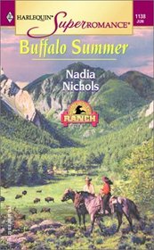 Buffalo Summer (Home on the Ranch) (Harlequin Superromance, No 1138)