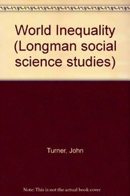 World Inequality (Longman social science studies)