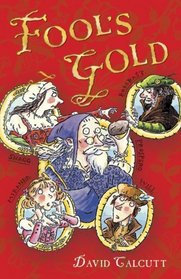 Fool's Gold (White Wolves: Playscripts)