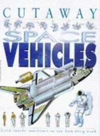 Space Vehicles (Cutaway Book of)
