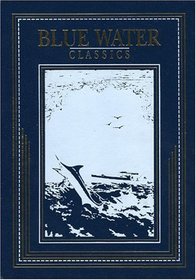 Atlantic Game Fishing (Blue Water Classics)