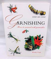 Step-by-Step Garnishing: How to Succedd with Garnishes