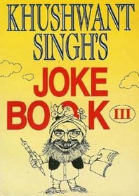 Khushwant Singh's Joke Book III (v. 3)