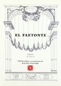 El faetonte: Fabula, escenica (Coleccion musica y teatro religioso y medieval) (Spanish Edition)