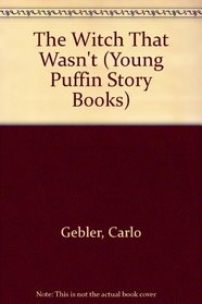 The Witch That Wasn't (Young Puffin Story Books)