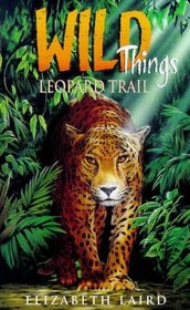 LEOPARD TRAIL (WILD THINGS S.)