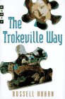 The Trokeville Way