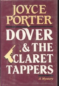 Dover and the Claret Tappers: A Detective Chief Inspector Wilfred Dover Novel