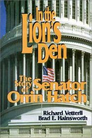 In the Lion's Den: The Story of Senator Orrin Hatch