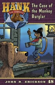 The Case of the Monkey Burglar (Hank the Cowdog (Quality))