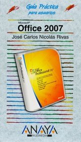 Office 2007 (GUIAS PRACTICAS) (Guias Practicas/ Practical Guides) (Spanish Edition)