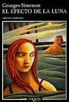 El Efecto De LA Luna (Andanzas) (Spanish Edition)