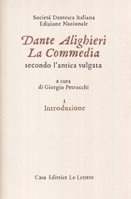 La Commedia secondo l'antica vulgata (Le Opere di Dante Alighieri) (Italian Edition)