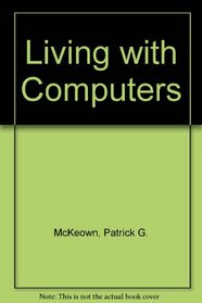 Living with Computers--With Basic