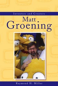 Inventors and Creators - Matt Groening (Inventors and Creators)