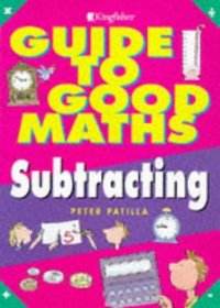 Subtracting (Guide to Good Maths)