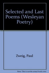 Selected and Last Poems (Wesleyan Poetry)