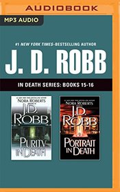 J. D. Robb - In Death Series: Books 15-16: Purity In Death, Portrait in Death