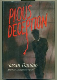 Pious Deception (Kiernan O'Shaughnessy, Bk 1)