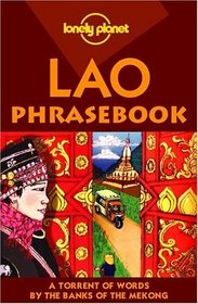 Lonely Planet Lao Phrasebook (Lonely Planet Lao  Phrasebook)
