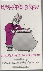 Bishop's Brew: An Anthology of Clerical Humour