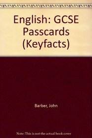 English: GCSE Passcards (Keyfacts)