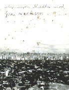 Anselm Kiefer - Grass Will Grow Over Your Cities