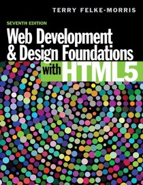 Web Development and Design Foundations with HTML5 (7th Edition)
