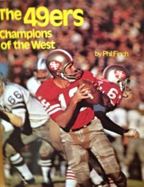 The 49'ers: Champions of the West