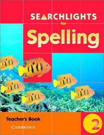 Searchlights for Spelling Year 2 Teacher's Book