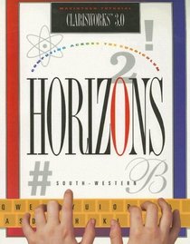 Horizons! Computing Across the Curriculum, ClarisWorks 3.0 (Mac), Student Edition