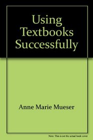 Using textbooks successfully (Scholastic scope/study skills)