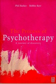 The Process of Psychotherapy: A Journey of Discovery