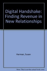 Digital Handshake: Finding Revenue in New Relationships