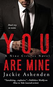 You Are Mine (Nine Circles, Bk 3)