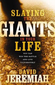 Slaying the Giants in Your Life