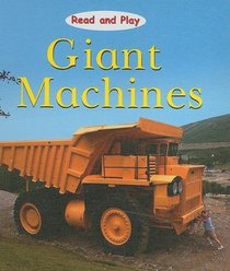 Giant Machines (Read and Play)