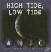 High Tide, Low Tide (Nature's Cycles)