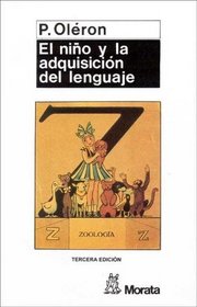 El Nio y La Adquisicion del Lenguaje (Spanish Edition)