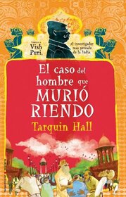 El caso del hombre que muri riendo (Spanish Edition)