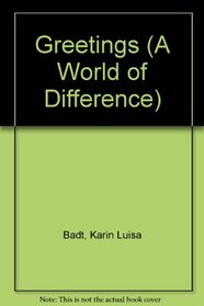Greetings (A World of Difference)