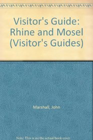 Visitor's Guide: Rhine and Mosel (Visitor's Guides)